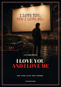 I Love You and I Love Me