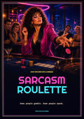 Sarcasm Roulette