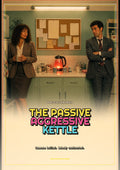 The Passive Aggressive Kettle