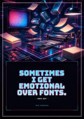 Emotional Over Fonts